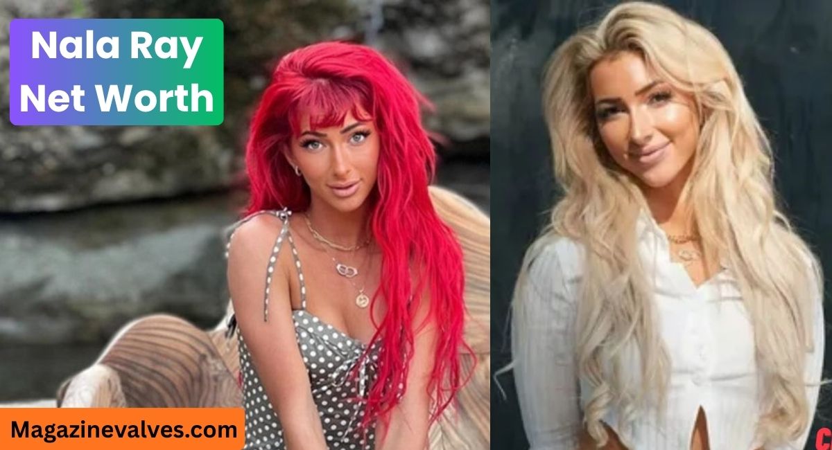 Nala Ray Net Worth